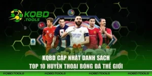 Top 10 Huyền Thoại Bóng Đá Thế Giới Theo Tuyển Chọn Từ KQBD 9 top 10 huyen thoai bong da the gioi dai dien 1