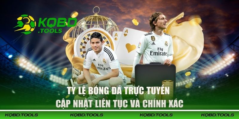 Tỷ Lệ Bóng Đá Trực Tuyến Cập Nhật Sớm Nhất Tại KQBĐ Hôm Nay 2 Tỷ lệ bóng đá trực tuyến cập nhật liên tục và chính xác